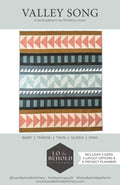 Valley Song Quilt Pattern